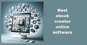 Best ebook maker online software