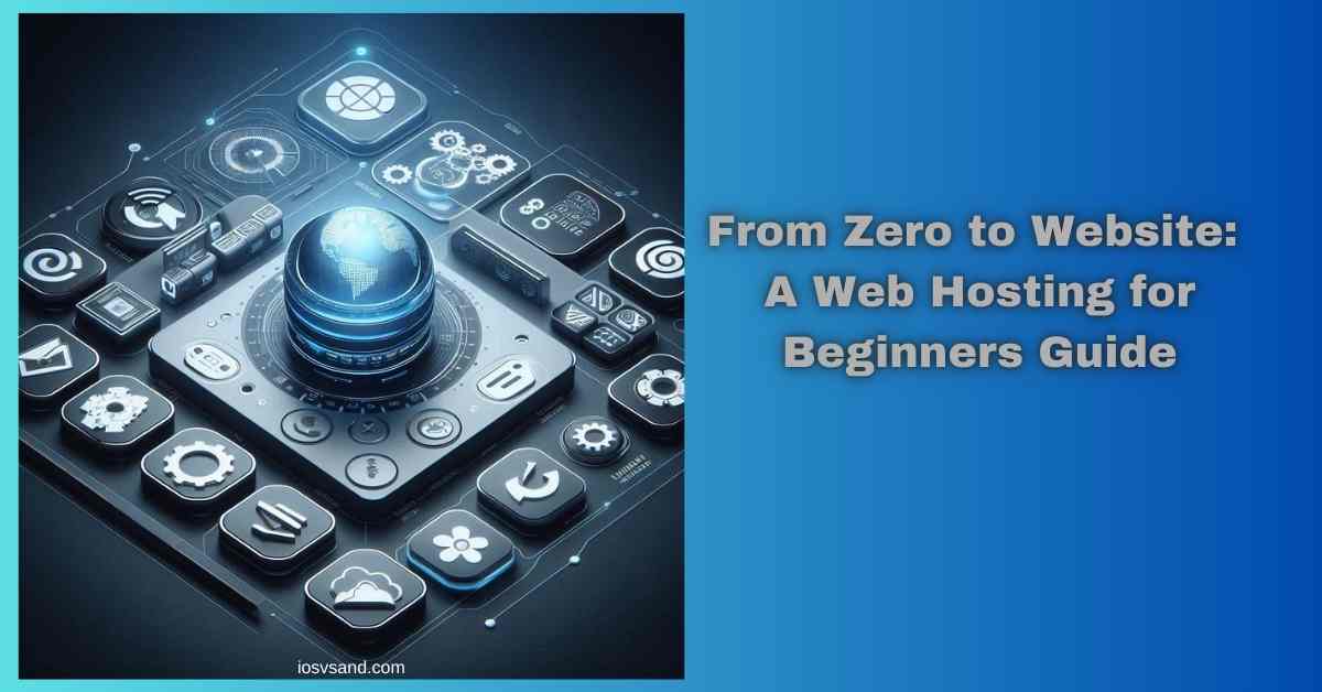 Latest Web Hosting for Beginners Guide