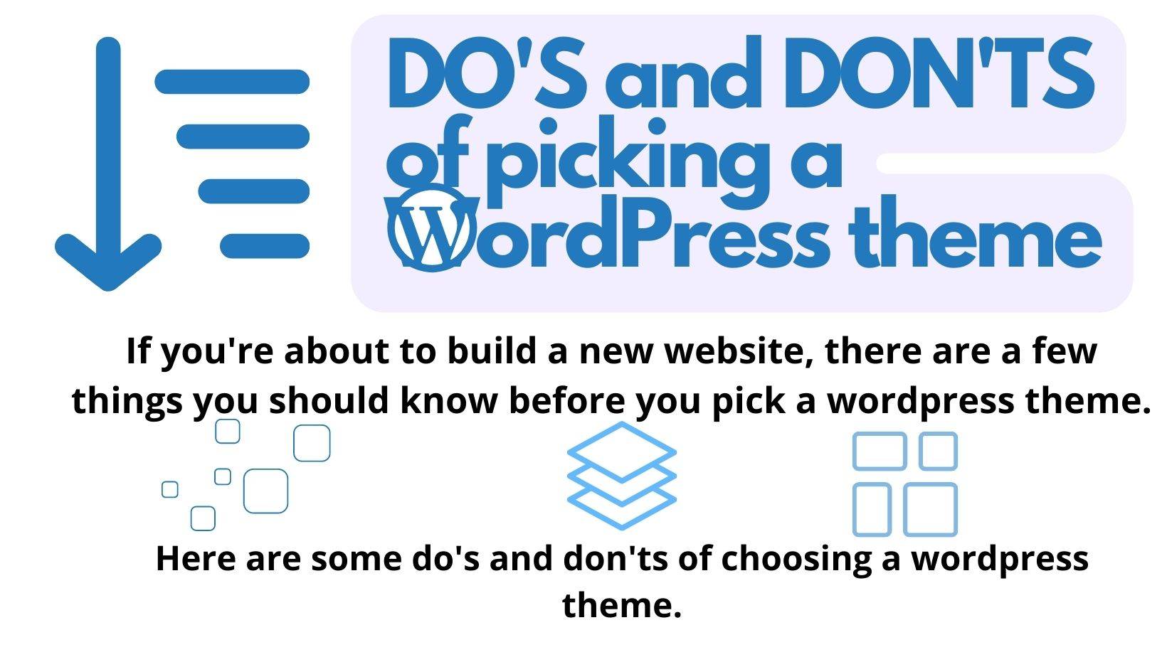 do's and don'ts of picking a wordpress theme