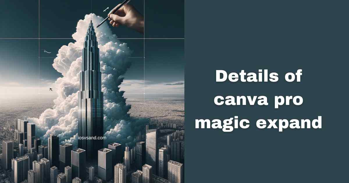 canva pro magic expand tool details