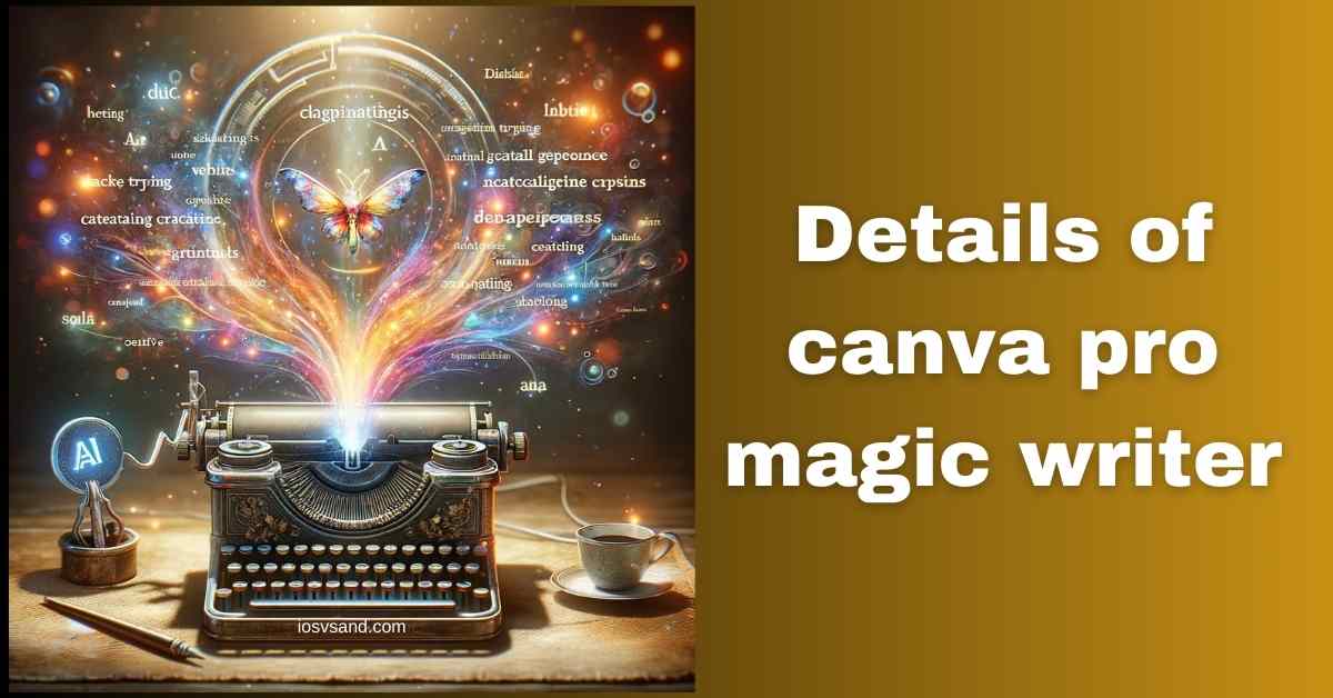 canva pro magic write tool details