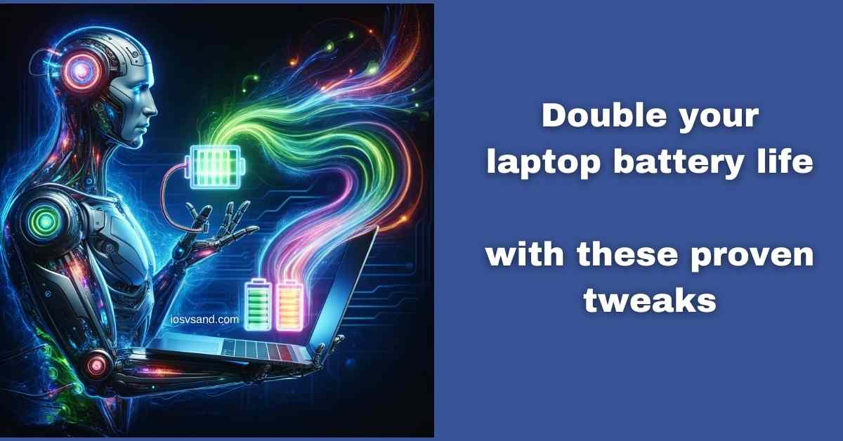 increase windows laptop battery life