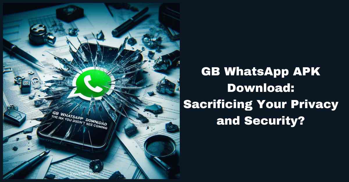 don't download gb whatsapp apk