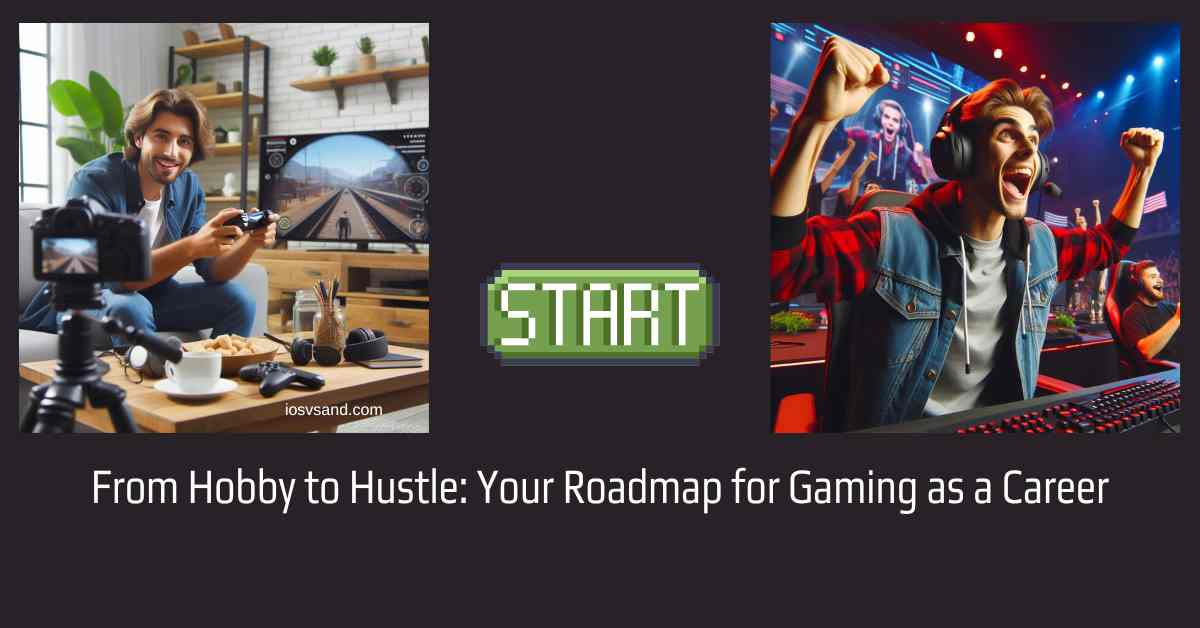 guide for gaming as a career